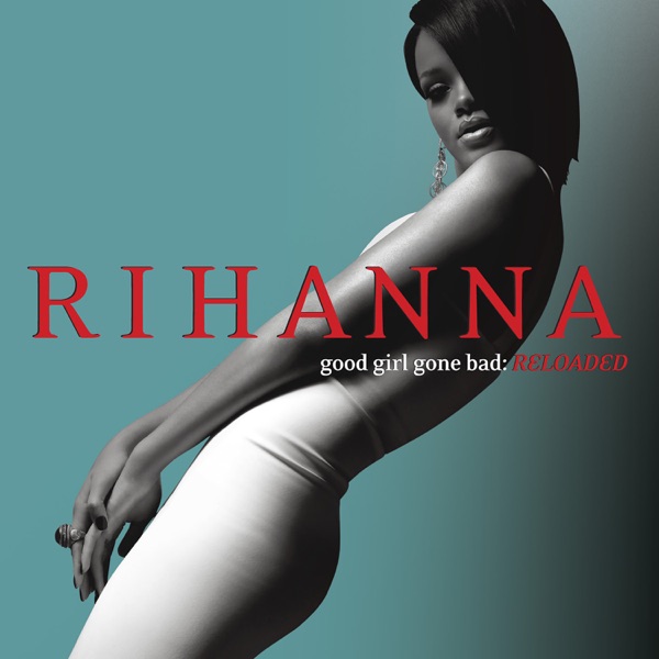 Disturbia by Rihanna